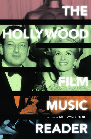 The Hollywood Film Music Reader de Mervyn Cooke