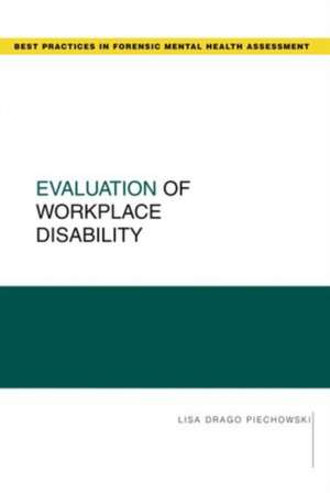 Evaluation of Workplace Disability de Lisa Drago Piechowski