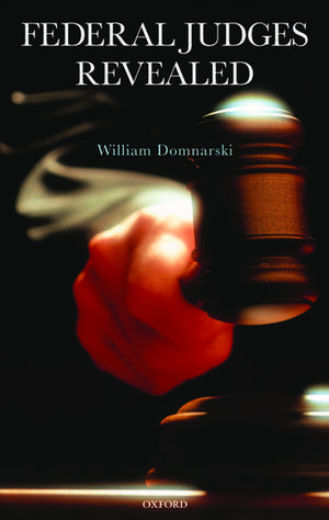 Federal Judges Revealed de William Domnarski