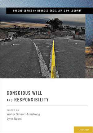 Conscious Will and Responsibility: A Tribute to Benjamin Libet de Walter Sinnott-Armstrong