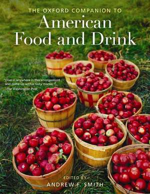 The Oxford Companion to American Food and Drink de Andrew F. Smith