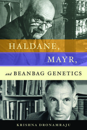 Haldane, Mayr, and Beanbag Genetics de Krishna Dronamraju