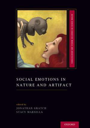 Social Emotions in Nature and Artifact de Jonathan Gratch