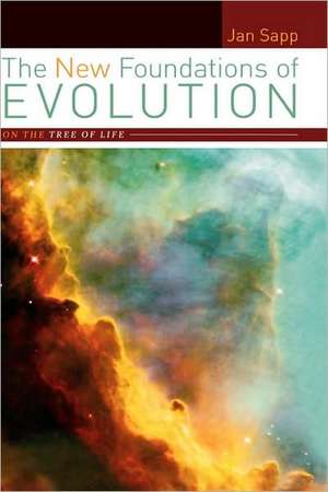 The New Foundations of Evolution: On the Tree of Life de Jan Sapp