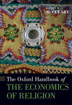 The Oxford Handbook of the Economics of Religion de Rachel M. McCleary