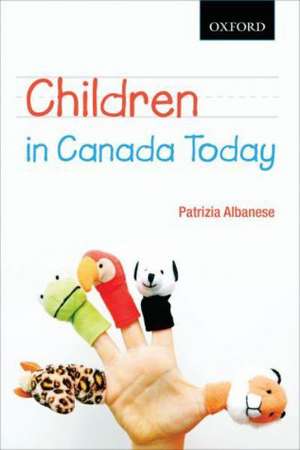 Children in Canada Today de Patrizia Albanese