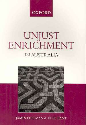 Unjust Enrichment in Australia de James Edelman