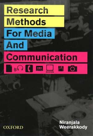 Research Methods for Media and Communication de Niranjala Weerakkody