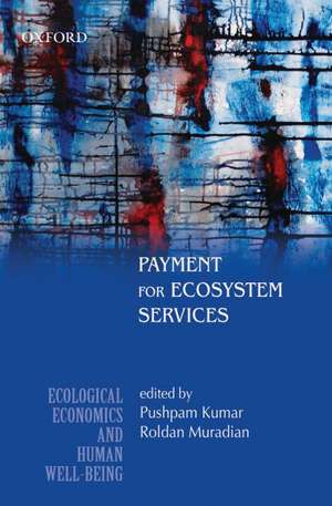 Payment for Ecosystem Services de Pushpam Kumar