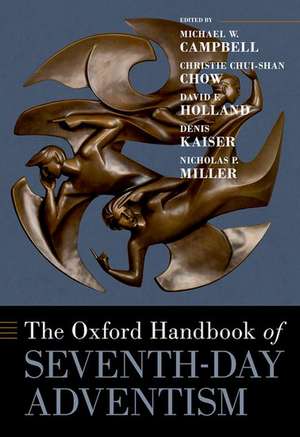 The Oxford Handbook of Seventh-day Adventism de Michael W. Campbell