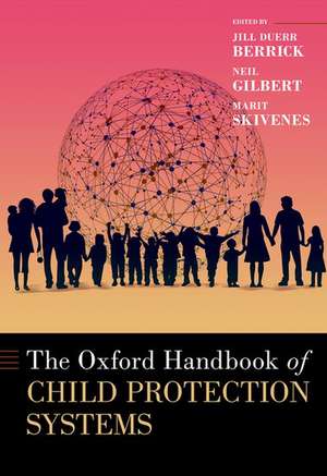 Oxford Handbook of Child Protection Systems de Jill Duerr Berrick