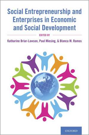 Social Entrepreneurship and Enterprises in Economic and Social Development de Katharine Briar-Lawson