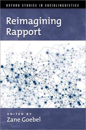 Reimagining Rapport de Zane Goebel