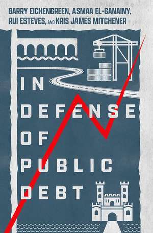 In Defense of Public Debt de Barry Eichengreen