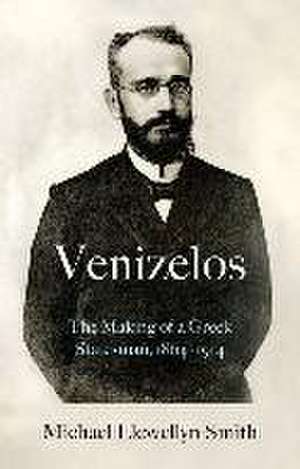 Venizelos de Michael Llewellyn-Smith