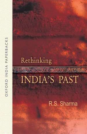 Rethinking India's Past de R. S. Sharma