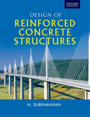 Design of Reinforced Concrete Structures de N. Subramanian