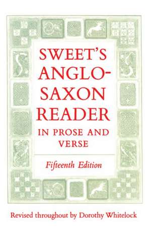 Sweet's Anglo-Saxon Reader in Prose and Verse de Henry Sweet