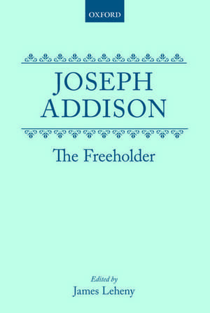 The Freeholder de Joseph Addison