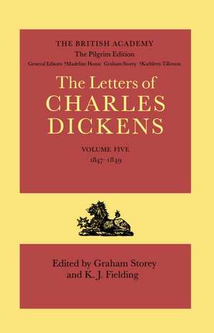 The Pilgrim Edition of the Letters of Charles Dickens: Volume 5. 1847-1849 de Charles Dickens