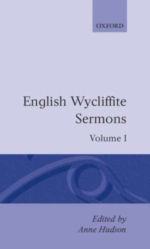 English Wycliffite Sermons: Volume I de Anne Hudson