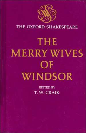 The Oxford Shakespeare: The Merry Wives of Windsor de William Shakespeare