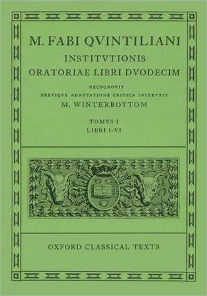 Quintilian Institutionis Oratoriae Vol. I de Michael Winterbottom