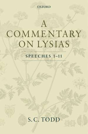 A Commentary on Lysias, Speeches 1-11 de S. C. Todd