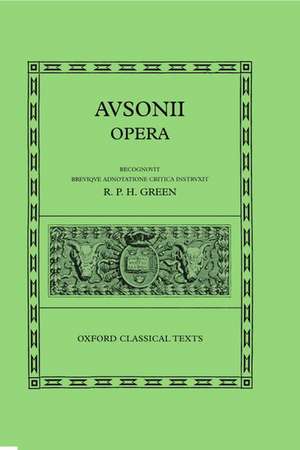 Ausonius Opera de R. P. H. Green