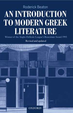 An Introduction to Modern Greek Literature de Roderick Beaton