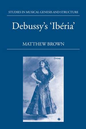 Debussy's 'Ibéria' de Matthew Brown