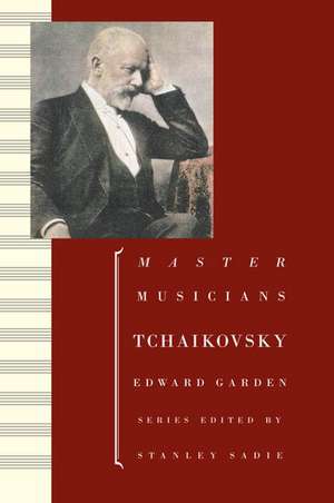 Tchaikovsky de Edward Garden