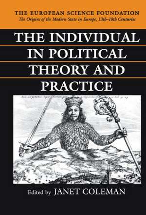 The Individual in Political Theory and Practice de Janet Coleman