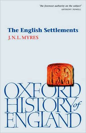 The English Settlements de J. N. L. Myres