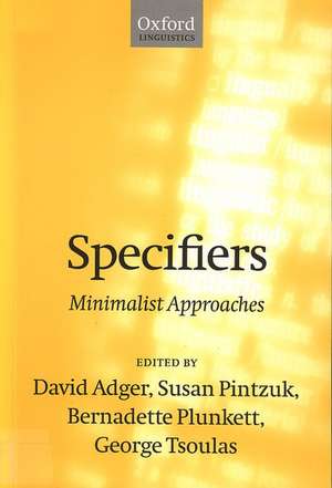 Specifiers: Minimalist Approaches de David Adger