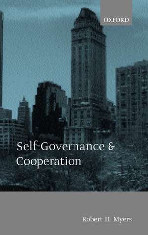 Self-Governance and Cooperation de Robert H. Myers