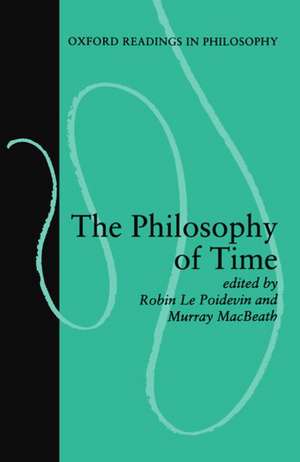 The Philosophy of Time de Robin Le Poidevin