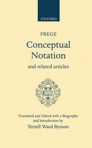 Conceptual Notation and Related Articles de Gottlob Frege