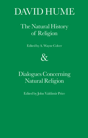 The Natural Histroy of religion & Dialoguies Concerning Natural Religion de A Wayne Colver