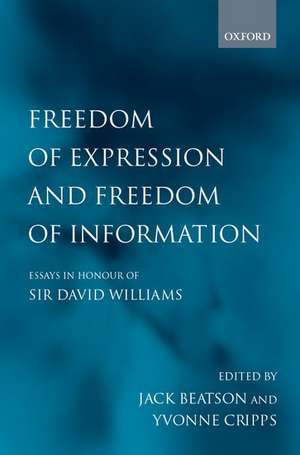 Freedom of Expression and Freedom of Information: Essays in Honour of Sir David Williams de Jack Beatson