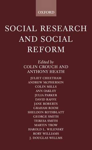 Social Research and Social Reform: Essays in Honour of A. H. Halsey de Colin Crouch