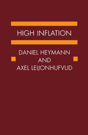 High Inflation: The Arne Ryde Memorial Lectures de Daniel Heymann