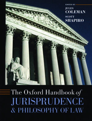 The Oxford Handbook of Jurisprudence and Philosophy of Law de Jules Coleman