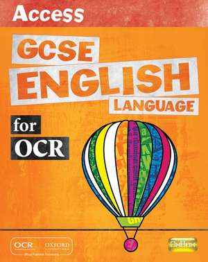 Access GCSE English Language for OCR Student Book