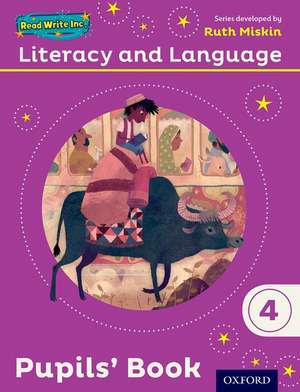 Read Write Inc.: Literacy & Language Year 4 Pupils' Book de Ruth Miskin