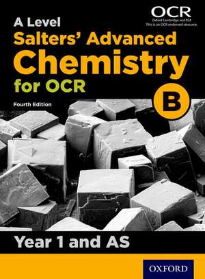 A Level Salters Advanced Chemistry for OCR B: Year 1 and AS