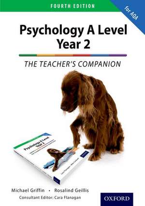 The Complete Companions: AQA Psychology A Level: Year 2 Teacher's Companion de Mike Griffin