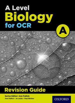 A Level Biology for OCR A Revision Guide de Michael Fisher