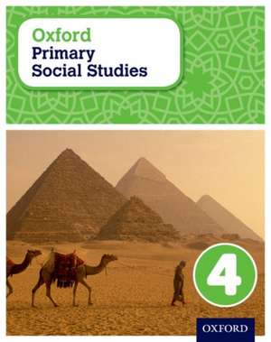 Oxford Primary Social Studies Student Book 4 de Pat Lunt