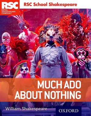 RSC School Shakespeare: Much Ado About Nothing de William Shakespeare